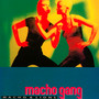 Macho & Lions - Macho Gang
