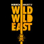 Wild Wild East - Dubioza Kolektiv Wild Wild East - Dubioza Kolektiv