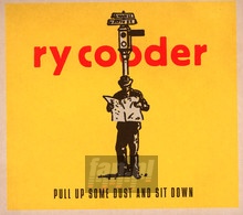 Pull Up Some Dust & Sit Down - Ry Cooder