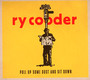 Pull Up Some Dust & Sit Down - Ry Cooder