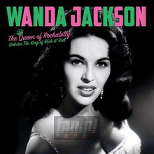 Queen Of Rockabilly - Wanda Jackson