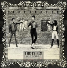 Wicked Will - Ettes - bigger Wicked Will - Ettes