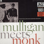 Mulligan Meets Monk - Thelonious Monk / Gerry Mulligan