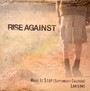Make It Stop - Rise Against