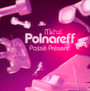 Passe Present - Michel Polnareff