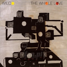 The Whole Love - Wilco