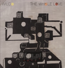 The Whole Love - Wilco
