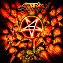 Worship Music - Anthrax - powiększ Worship Music - Anthrax