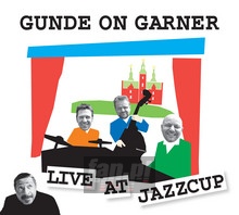 Live At Jazzcup - Gunde On Garner