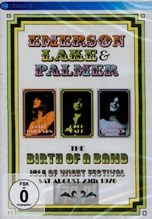 The Birth Of A Band - Emerson, Lake & Palmer