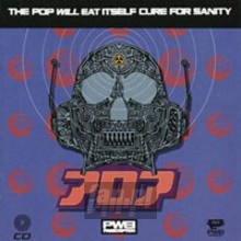 Pwei Cure For Sanity - Pop Will Eat Itself