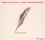 Speak To Me - Marc Copland  & John Aber