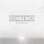 Daybreak - Saves The Day
