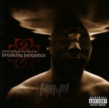 Shallow Bay: Best Of - Breaking Benjamin - powiększ Shallow Bay: Best Of - Breaking Benjamin