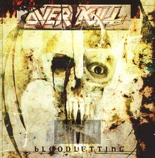 Bloodletting - Overkill
