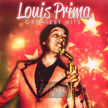 Greatest Hits - Louis Prima