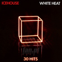 White Heat: 30 Hits - Icehouse