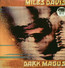 Dark Magus - Miles Davis