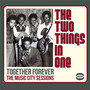 Together Forever - Two Things In One