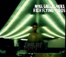 Noel Gallagher's High Flying Birds - Noel Gallagher