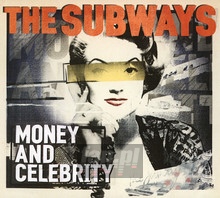 Money & Celebrity - The Subways