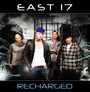 Recharged - East 17