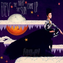The Night The Sun Came Up - Dev - bigger The Night The Sun Came Up - Dev