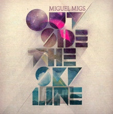 Outside The Skyline - Miguel Migs