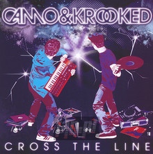 Cross The Line - Camo & Krooked