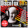 80S Revolution Disco Fox vol.3 - 80S Revolution   