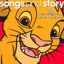 Lion King - Songs & Story