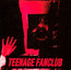 Deep Fried Fanclub - Teenage Fanclub