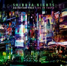 Shibuya Nights - Live In Tokyo - Agitation Free