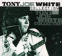 Tony Joe White Collection - Tony Joe White 