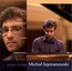 Piano Recital - Micha Szymanowski