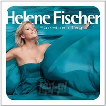 Fuer Einen Tag - Helene Fischer