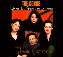 Live In Germany 1998 - The Corrs