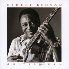Guitar Man - George Benson - bigger Guitar Man - George Benson