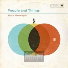 People & Things - Jack's Mannequin