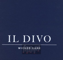 Wicked Game - Il Divo