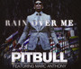 Rain Over Me - Pitbull / Marc Anthony
