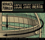 Local State Inertia - Horace Pinker