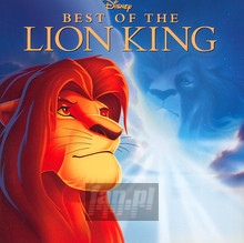 Best Of The Lion King  OST - V/A