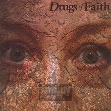 Corroded - Drugs Of Faith