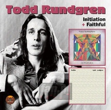 Initiation/Faithful ..Plus - Todd Rundgren
