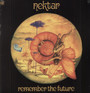 Remember The Future - Nektar