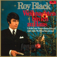 Weihnachten Bin Ich Zu - Roy Black