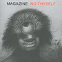 No Thyself - Magazine