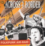 Folkpunk Air-Raid - Across The Border