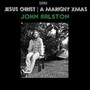 Jesus Christ B/W Marigny Xmas - John Ralston